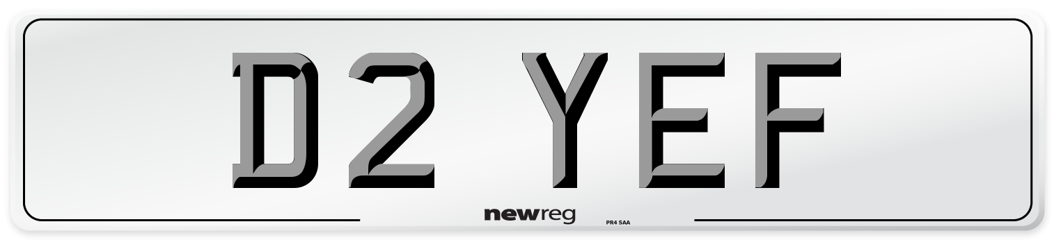D2 YEF Number Plate from New Reg